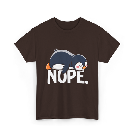 Nope Lazy Penguin Animal Lover T-Shirt - Dark Chocolate