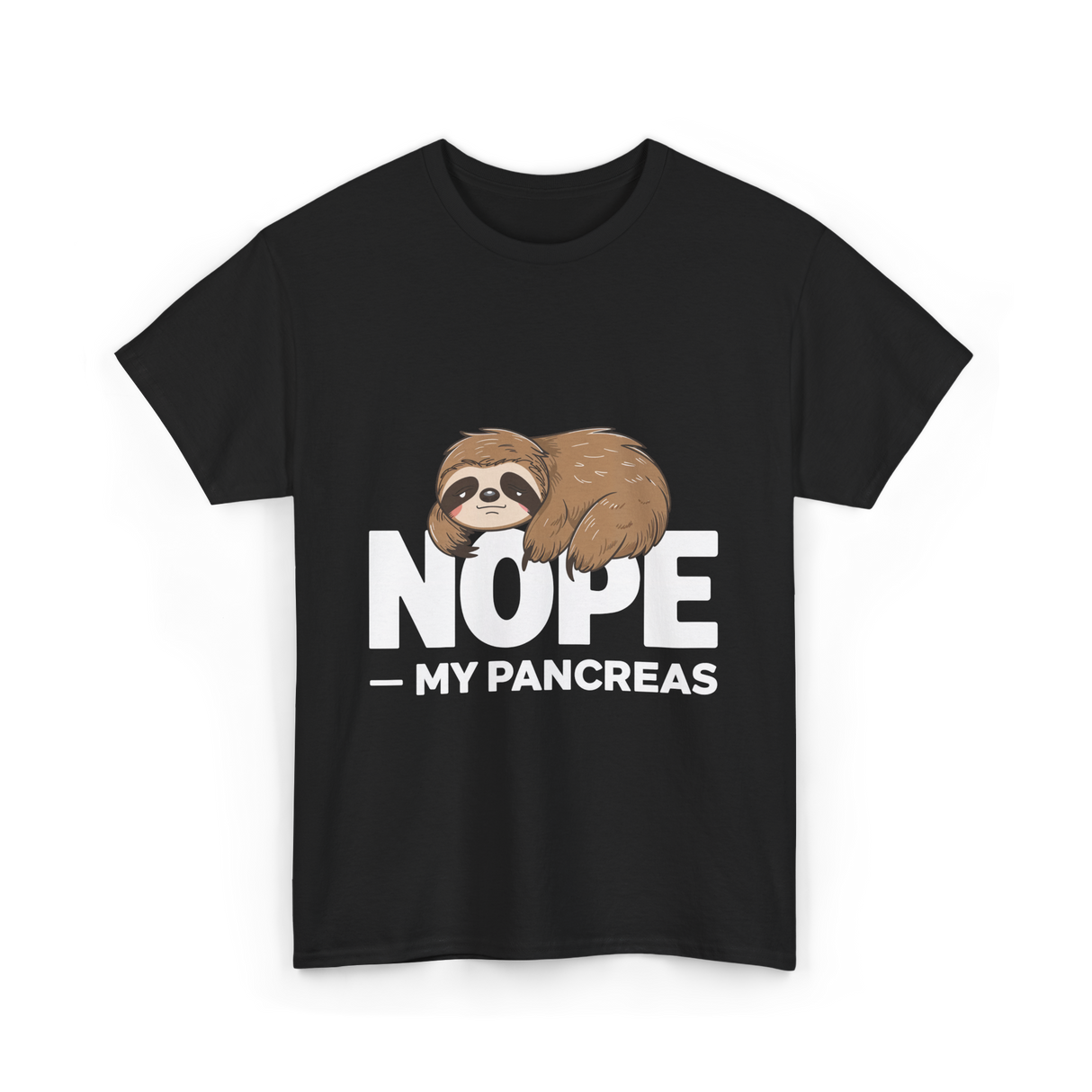 Nope My Pancreas Sloth Diabetes T-Shirt - Black