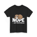 Nope My Pancreas Sloth Diabetes T-Shirt - Black