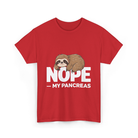 Nope My Pancreas Sloth Diabetes T-Shirt - Red