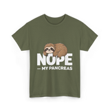 Nope My Pancreas Sloth Diabetes T-Shirt - Military Green