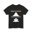 Normal Distribution Paranormal Distribution T-Shirt - Black