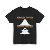 Normal Distribution Paranormal Distribution T-Shirt - Black