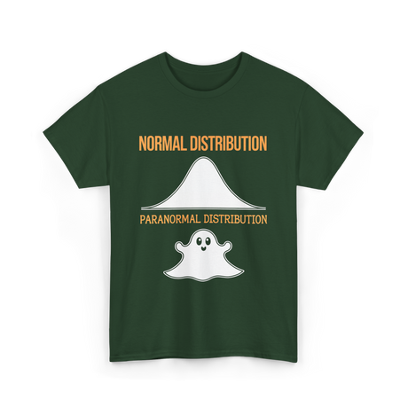 Normal Distribution Paranormal Distribution T-Shirt - Forest Green