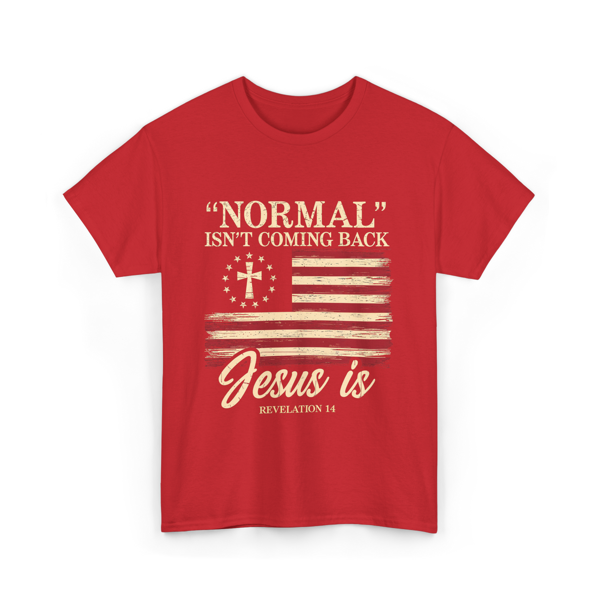 Normal Isn't Coming Back Jesus T-Shirt - Red