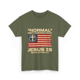 Normal Isn't Coming Back Jesus T-Shirt - Military Green