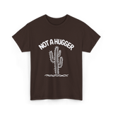 Not A Hugger Cactus Plant T-Shirt - Dark Chocolate