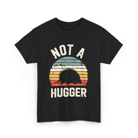 Not A Hugger Porcupine T-Shirt - Black