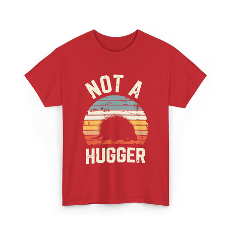 Not A Hugger Porcupine T-Shirt - Red