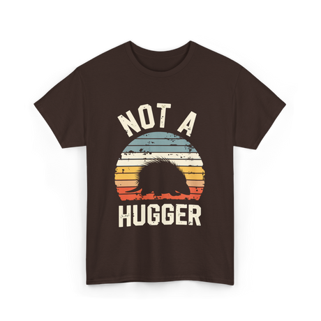 Not A Hugger Porcupine T-Shirt - Dark Chocolate