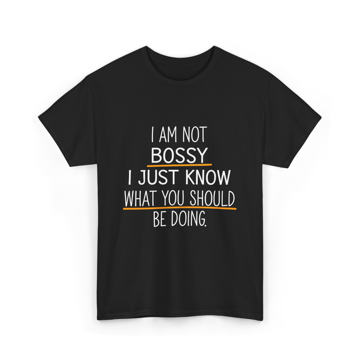 Not Bossy Know Better T-Shirt - Black