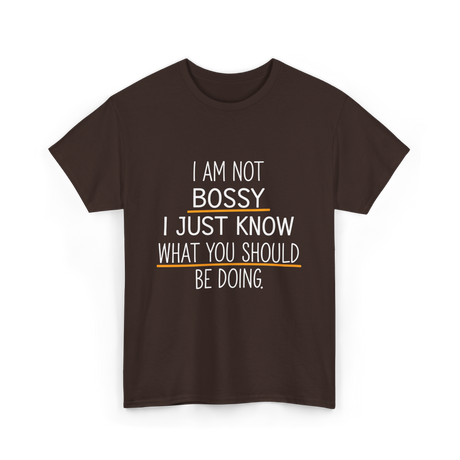 Not Bossy Know Better T-Shirt - Dark Chocolate