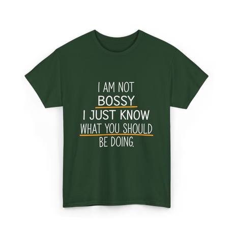 Not Bossy Know Better T-Shirt - Forest Green