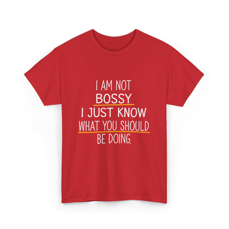 Not Bossy Know Better T-Shirt - Red