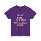 Not Bossy Know Better T-Shirt - Purple