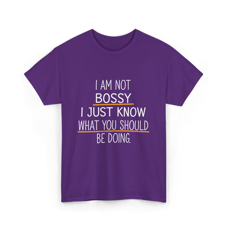 Not Bossy Know Better T-Shirt - Purple