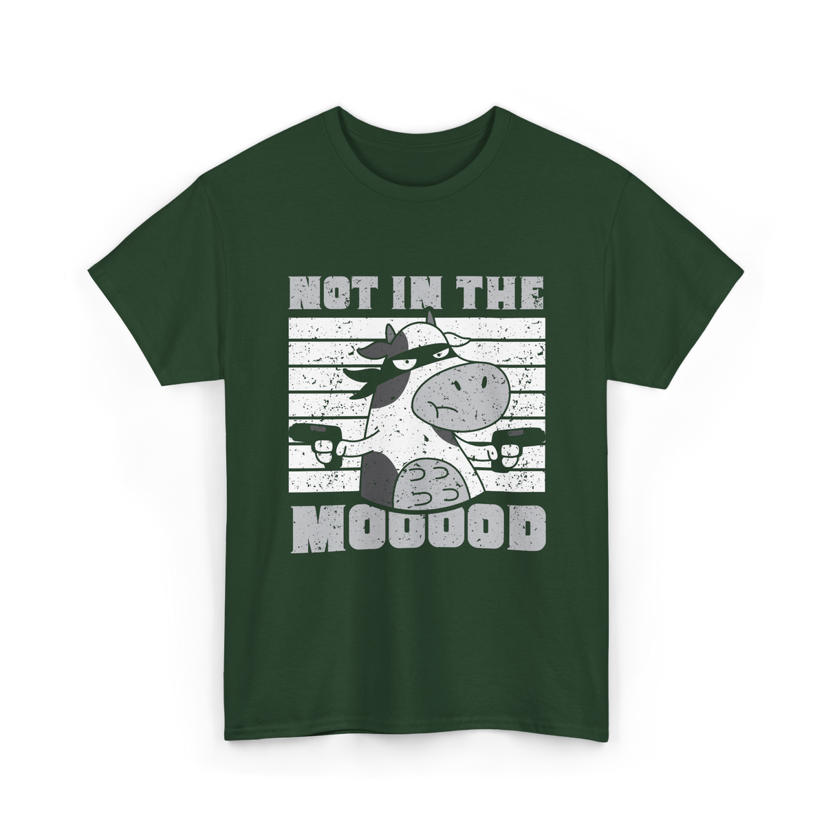 Not In The Mooood Cow T-Shirt - Forest Green