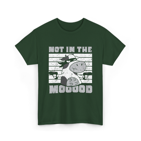 Not In The Mooood Cow T-Shirt - Forest Green