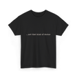 ...not that kind of doctor PhD T-Shirt - Black