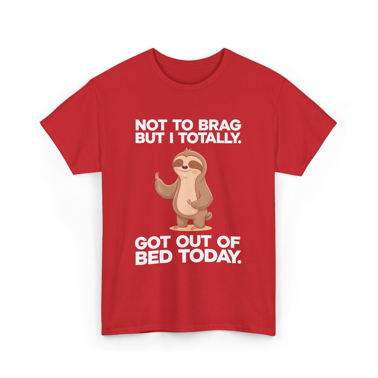 Not To Brag Sloth T-Shirt - Red