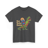 Not Today Satan Dinosaur Jesus T-Shirt - Dark Heather