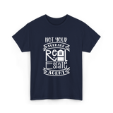 Not Your Average Real Estate Agent T-Shirt - Navy