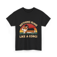 Nothing Runs Like A Corgi T-Shirt - Black