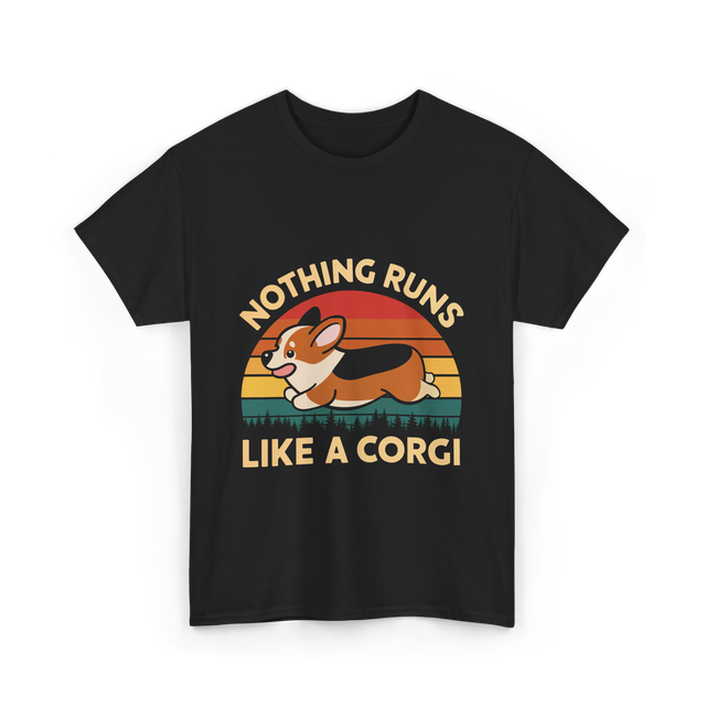 Nothing Runs Like Corgi Dog T-Shirt - Black