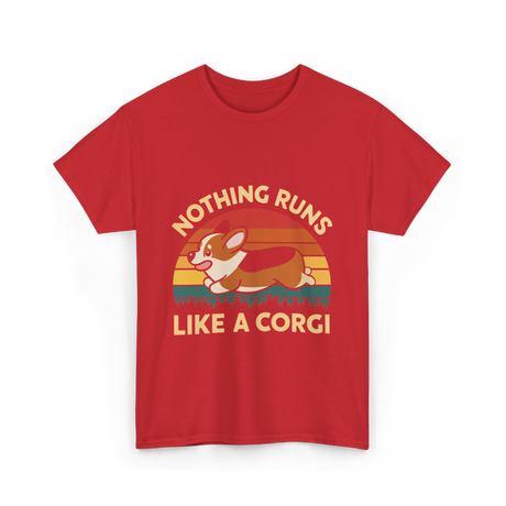 Nothing Runs Like Corgi Dog T-Shirt - Red