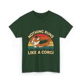 Nothing Runs Like Corgi Dog T-Shirt - Forest Green