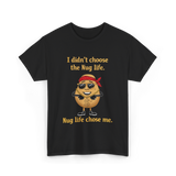 Nug Life Chose Me Nugget T-Shirt - Black