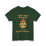 Nug Life Chose Me Nugget T-Shirt - Forest Green