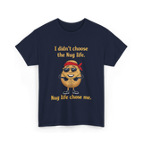 Nug Life Chose Me Nugget T-Shirt - Navy