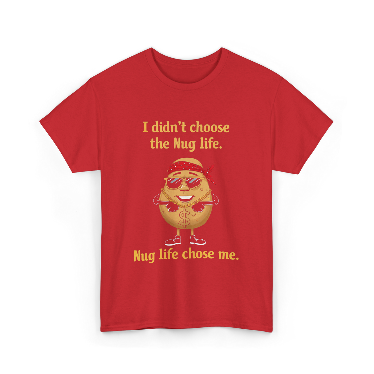 Nug Life Chose Me Nugget T-Shirt - Red