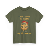 Nug Life Chose Me Nugget T-Shirt - Military Green