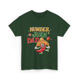 Number Juan Dad Mexican Dad T-Shirt - Forest Green