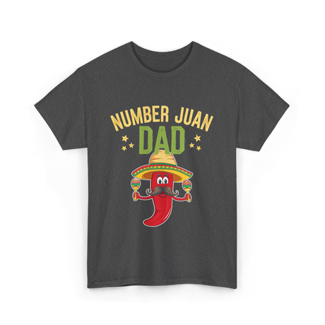 Number Juan Dad Mexican Dad T-Shirt - Dark Heather