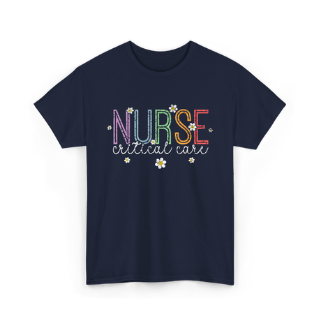 Nurse Critical Care Nursing T-Shirt - Navy