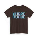 Nurse Critical Care Nursing T-Shirt - Dark Chocolate