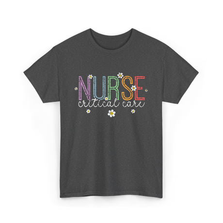 Nurse Critical Care Nursing T-Shirt - Dark Heather