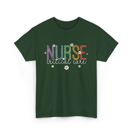 Nurse Critical Care Nursing T-Shirt - Forest Green