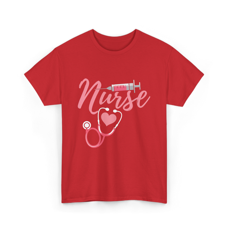 Nurse Heart Syringe Nursing T-Shirt - Red