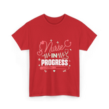 Nurse In Progress Nursing T-Shirt - Red