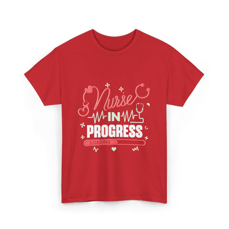 Nurse In Progress Nursing T-Shirt - Red