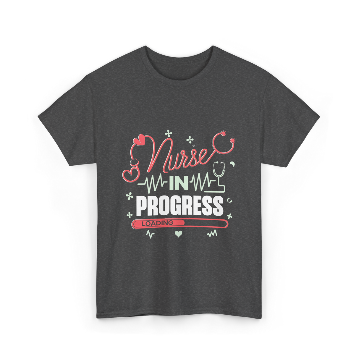 Nurse In Progress Nursing T-Shirt - Dark Heather