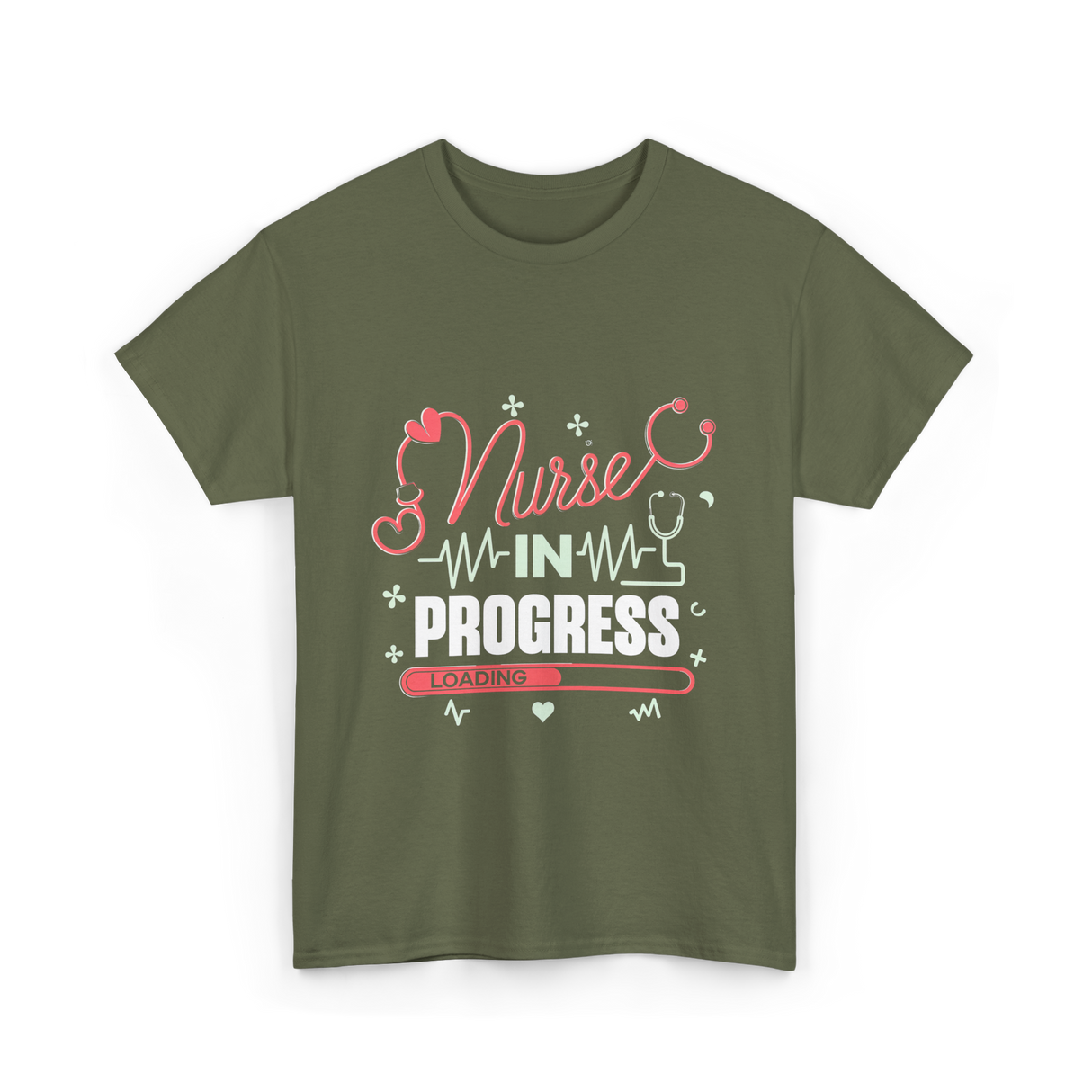 Nurse In Progress Nursing T-Shirt - Military Green