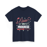 Nurse In Progress Nursing T-Shirt - Navy