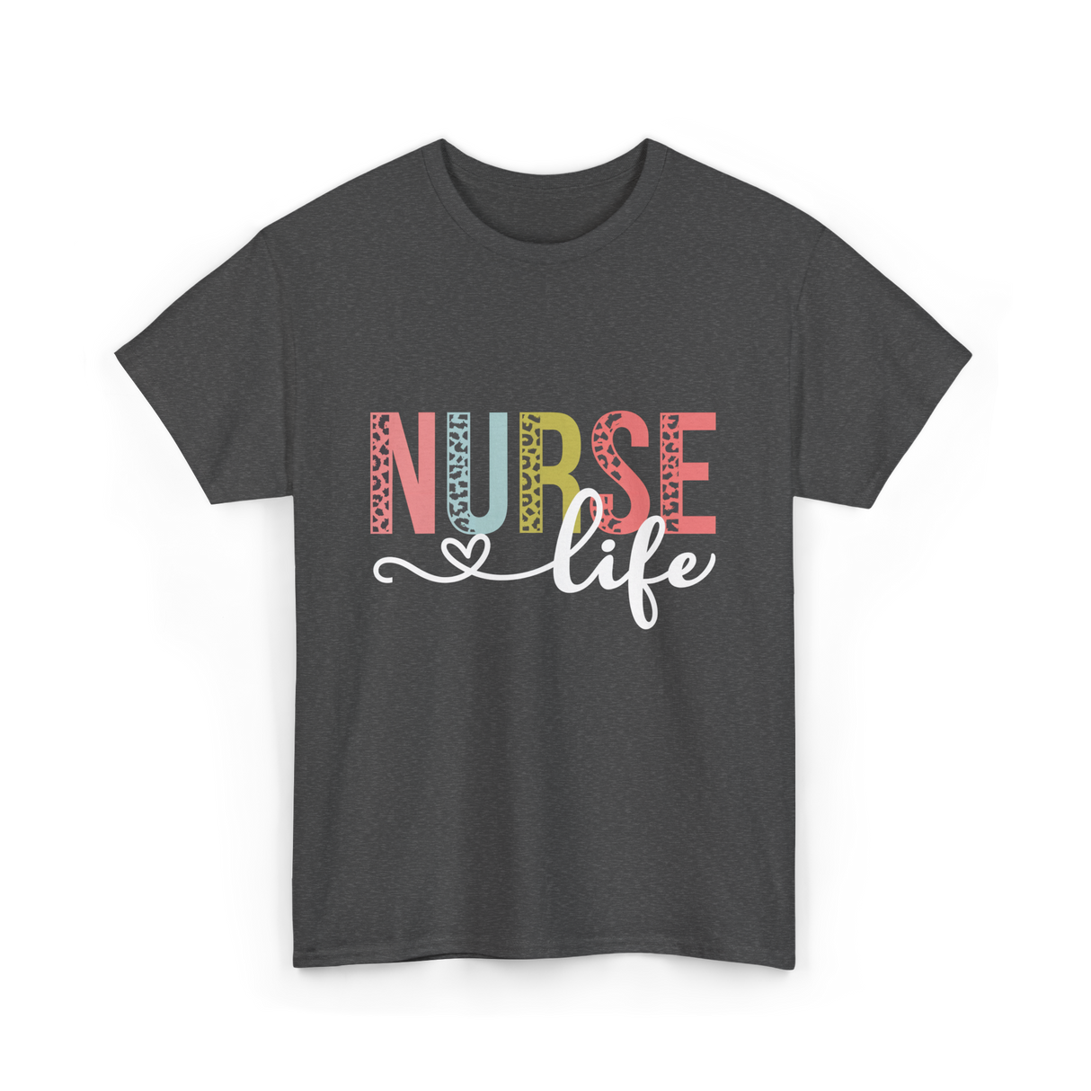 Nurse Life Healthcare Nurses T-Shirt - Dark Heather