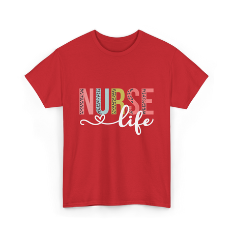 Nurse Life Healthcare Nurses T-Shirt - Red