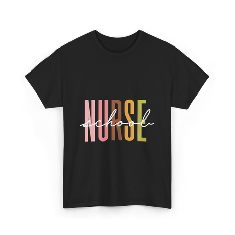 Nurse School Nurse Education T-Shirt - Black